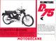 Publicité 2 Feuillets 21 X 20 MOTOBECANE D75 Et Spéciale 94 TT La 98 Et La 93 Mobylette Vélomoteur 2 Roues (2 Scans) - Publicités