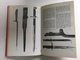 Delcampe - A 72 X - The Collectors Pictoral Book Of Bayonets - Armes Blanches