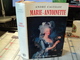 MARIE ANTOINETTE. 1964. ANDRE CASTELOT. LIBRAIRIE PERRIN - Histoire