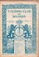 TOURING CLUB Du 1 Avril 1920 - Reportages De LA FRIGO - LE CAPORALTRESIGNIES - NOUVEAU SIEGE TOURING - Documentos Históricos