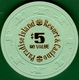 $5 Casino Chip. Paradise Island, Bahamas. L32. - Casino