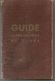 1950 Guide Alphabétique De Poche à L'usage Des Brigadiers Et Gardiens De La Paix Des Corps Urbains Et Des C.R.S. - Diritto