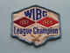 WIBC League CHAMPION 1967 - 1968 : BADGE ( Bowling USA ) Zie Foto Voor Detail ! - Blazoenen (textiel)