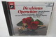 CD "Die Schönsten Opernchöre" Chor Der Deutschen Oper Berlin, Chor Und Orchester Der Bayerischen Staatsoper München - Opere