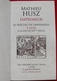 MATHIEU HUSZ IMPRIMEUR AU BERCEAU DE L'IMPRIMERIE A LYON A LA FIN DU XVè SIECLE - Histoire