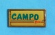 Delcampe - 1 PIN'S //   ** CAMPO GAZ ** - EDF GDF