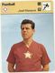 ZZ 1063/64/65  LUQUE  MASOPUST  MATTHEWS 3 Cartes Football A Voir   Edition Rencontre (annee Vers 1977/78) - Trading Cards