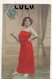 FEMMES N° 399 : Robe En Rouge Vif En 1910 : édit. ? - Mujeres