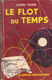 Science Fiction Le Rayon Fantastique Le Flot Du Temps N°51 John Taine 1957 - Le Rayon Fantastique