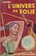 Science Fiction Le Rayon Fantastique L Univers En Folie N°21 Frédéric Brown 1953 - Le Rayon Fantastique