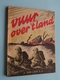 VUUR OVER 'T LAND : J. VAN LAER S.J. ( 144 Pag. ) Zie Foto's ! - Olandesi