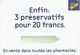 Prévention Du Sida Aids "Enfin 3 Préservatifs Pour 20 Francs" (Agence De Prévention Du Sida) - Santé