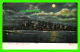 NEW YORK CITY, NY - RIVER FRONT BY NIGHT - TRAVEL IN 1909 - - Hudson River