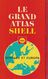 De GROTE SHELL ATLAS - Benelux & Europa - Sachbücher