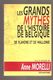 LES GRANDS MYTHES DE L'HISTOIRE DE BELGIQUE - Sous La Direction De  Anne Morelli - Editions Vie Ouvrière, 1995 - Belgique