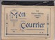 CARNET De 15 Cartes-lettres--mon Courrier--( Couverture état MOYEN Voir 3 Scans ° - Autres & Non Classés