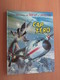 BD2009 BD TANGUY ET LAVERDURE "CAP ZERO" RÉÉDITION 7A COTÉE 40 EUROS , DL 4E TRIM 67 - Tanguy Et Laverdure