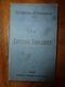 1910  La LECTURE EXPLIQUÉ​E (Recueil De MORCEAUX CHOISIS), Par Ch. Lebaigue Et R. Pessonneaux - 12-18 Ans