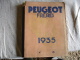 1935 Gros Catalogue Peugeot Freres  Outils  Plus 3 Feuilles - 1900 – 1949