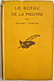 RARE. SIDNEY HORLER LE SCEAU DE LA PIEUVRE  E.O., Coll. LE MASQUE N°97, 1931. Couverture Cartonnée. - Le Masque