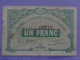 Billet De UN FRANC Chambre De Commerce D'ORLEANS (Loiret) Sigantaires Georges Defsaux Et Fernand Rabier - Chamber Of Commerce