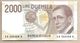 Italia - Banconota Non Circolata FdS Da 2000 Lire P-115a.1 - 1990 #19 - 2000 Lire