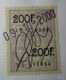 BELGIUM: Revenue Stamps ( X2 ) Each Of 200 Francs. Used On 9th October 2000. - Stamps