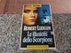 Le Illusioni Dello Scorpione - Robert Ludlum - Action Et Aventure