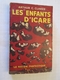 SF2012 : Science Fiction SF Anticipation HACHETTE  / LE RAYON FANTASTIQUE N°55 LES ENFANTS D'ICARE / ARTHUR C CLARKE , - Le Rayon Fantastique