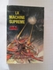 SF0714 : Science Fiction SF Anticipation HACHETTE  / LE RAYON FANTASTIQUE N°110 LA MACHINE SUPREME / JOHN W CAMPBELL  , - Le Rayon Fantastique