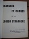 Livret Chants Légion Etrangère - AFN - Algérie. - Sonstige & Ohne Zuordnung