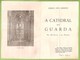 Guarda - A Catedral Da Guarda Na História E Na Poesia - Dictionnaires