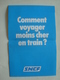 SNCF. COMMENT VOYAGER MOINS CHER EN TRAIN? - FRANCE, 1982. COUPLE/FAMILLE VERMEIL SEJOUR. - Sonstige & Ohne Zuordnung