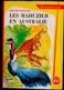 Philippe Mahuzier - Les Mahuzier En Australie - Bibliothèque Rouge Et Or Souveraine 627 - (  Mai 1962) . - Bibliotheque Rouge Et Or