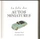 Dinky Toys La Folies Des Autos Miniatures De Dominique Pascal Des Editions Flammarion De 2000 - Toy Memorabilia