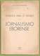 Évora - Subsídios Para O Estudo Do Jornalismo Eborense (Autografado) - Jornal - Imprensa - Libros Antiguos Y De Colección