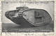 Military, World War I., Tank, One Of Our Tanks, Old Postcard - War 1914-18