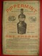 PUB 1901 - Pippermint à Revel 31; Tuileries De Marseille 13 BdR (35 Usines Vapeur) - Publicités