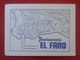 TARJETA DE VISITA VISIT CARD PUBLICIDAD PUBLICITARIA O SIMIL RESTAURANTE EL FARO CADIZ SPAIN ESPAÑA FISH LIGHTHOUSE VER - Tarjetas De Visita