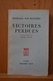 Marechal Von Manstein. Victoires Perdues; Editions Plon - Français