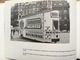 De Belgische Stadstram In Beeld - Le Tramway Urbain Belge En Images - 1978 - Tram - Tramways
