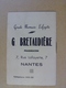 44  NANTES    GRANDE  PHARMACIE   LAFAYETTE  G  BRETAUDIERE   7 RUE  LAFAYETTE   NANTES - Petit Format : 1941-60