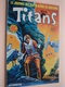 Titans : Août 1984 / M 2812 - 67 ( Marvel ) Edition LUG Lyon ! - Titans