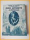 FLAMMARION PIERRE DE NOLHAC MARIE ANTOINETTE A VERSAILLES Les Faste De La Cour Roi Louis XVI Alex Fersen - Geschichte