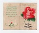 Petit Calendrier Carte Parfumée La Rose De Chéramy 1938 - Tamaño Pequeño : ...-1900