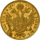 Österreich - Anlagegold: Franz Joseph I. 1848-1916: 1 Dukat 1887. 3,49 G, 986/1000 Gold, Friedberg 4 - Autriche
