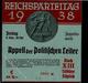 Reichsparteitag Nürnberg (8500) WK II Eintrittskarte Appell Der Politischen Leiter KEINE AK I-II - Guerre 1939-45