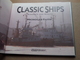 Delcampe - CLASSIC SHIPS * Romance And Reality * ( Nicholas Faith - 1999 ) ( 144 Pag. ) ! - Viaggi/ Esplorazioni