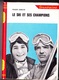 LE SKI ET SES CHAMPIONS Par Roger Debaye, TONI SAILER, JEAN VUARNET, GUY PERILLAT, MARIELLE GOITSCHEL, JEAN-CLAUDE KILLY - Bibliothèque Rouge Et Or