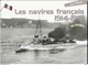 Les Navires Français 1914-1918 En Images - Jean Moulin - Französisch